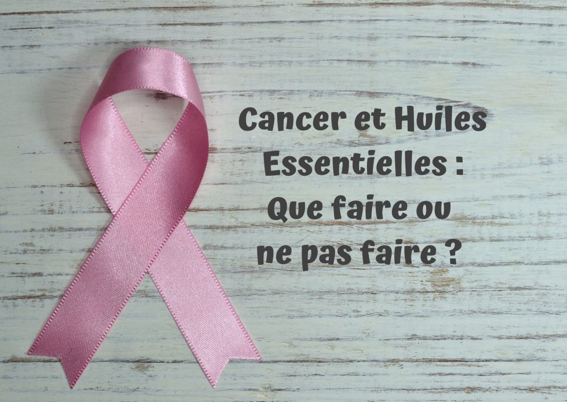 Cancer et aromatherapie